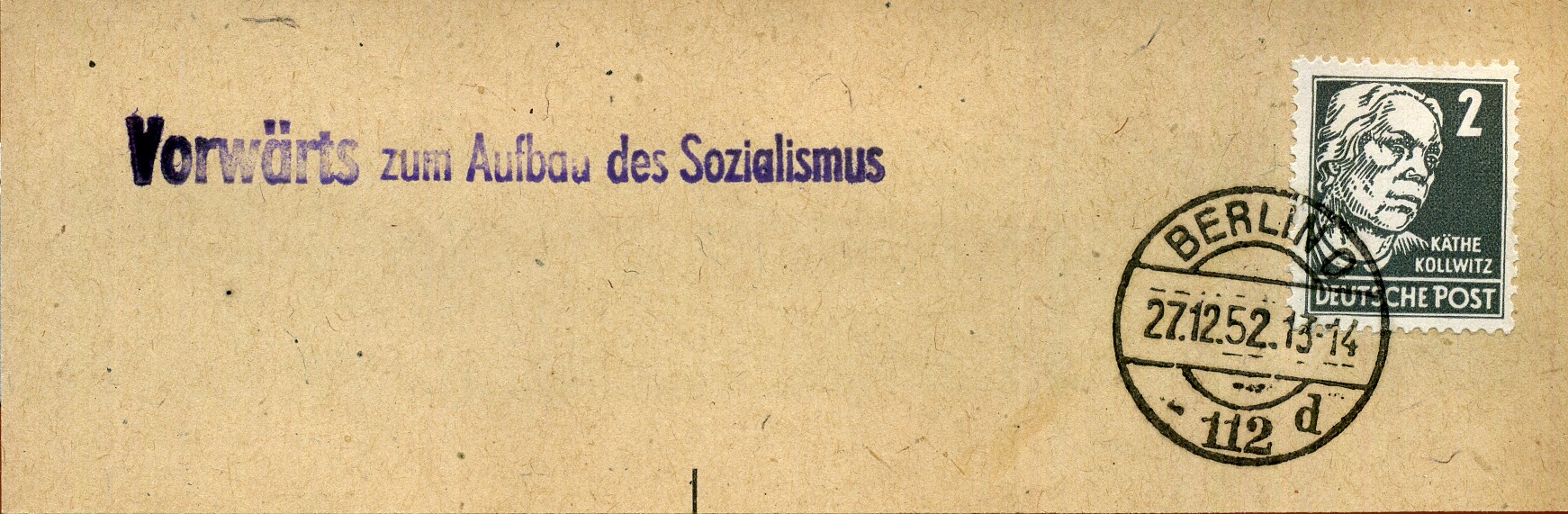 Vorwärts zum Aufbau des Sozialismus - Handstempel - violett - Berlin O 112