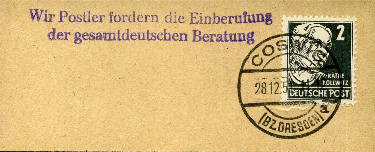 Wir Postler fordern die Einberufung der gesamtdeutschen Beratung - Handstempel - violett - Coswig