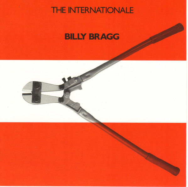 Billy Bragg - The Internationale